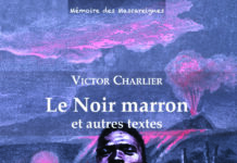 La première fiction du marronnage