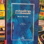 Michel Ducasse – Estuaires-Lanbousir